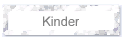 Kinder